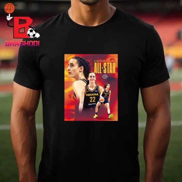 Caitlin Clark Is Selected To 2024 WNBA All Star In Her First Season In WNBA Unisex T-Shirt