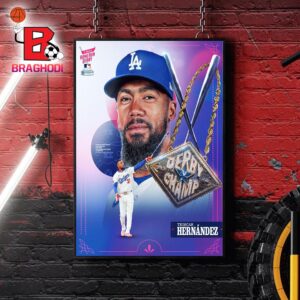 Congrats To Teoscar Hernández From Los Angeles Dodger With 2024 Home Run Derby Champion Home Decor Poster Canvas