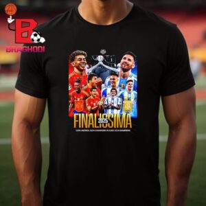 Finalissima 2025 Is Set Two Champions Face Off Euro 2024 Champion Spain Versus Copa 2024 Champion Argentina Unisex T-Shirt