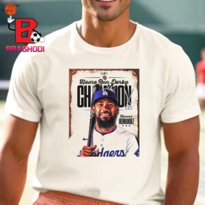 Teoscar Hernandez Of Los Angeles Dodger Is The 2024 Home Run Derby Champion Unisex T-Shirt